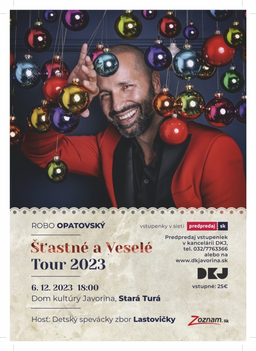 Koncert Robo Opatovský Štastné a Veselé Tour 2023