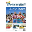 Trenčin región, dvojmesačník, september - október 2017, číslo 6, ročník 2