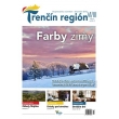 Trenčin región, dvojmesačník, november - december 2018, číslo 6, ročník 3