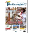 Trenčin región, dvojmesačník, máj - jún 2018, číslo 3, ročník 3