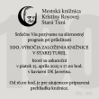 100. výročie knižnice v StarejTurej